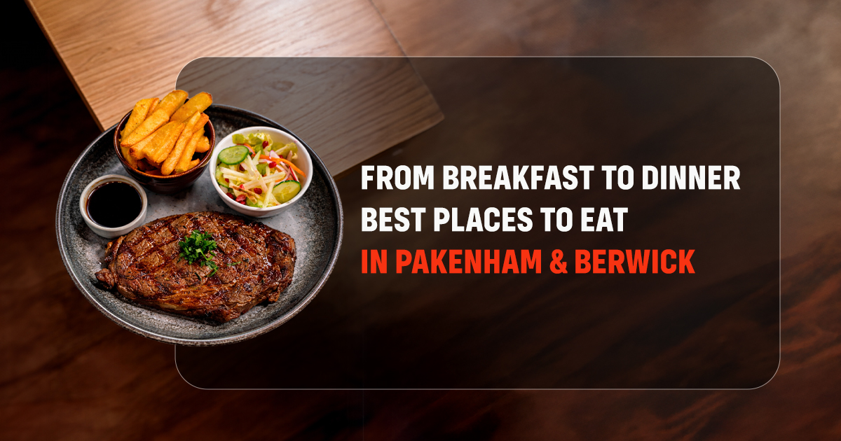 Places to eat in Pakenham