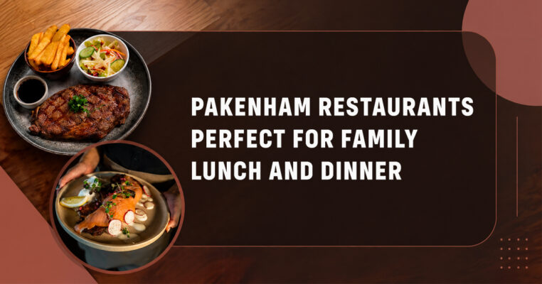 restaurants in pakenham
